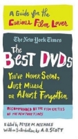 The Best DVDs You've Never Seen, Just Missed or Almost Forgotten : A Guide for the Curious Film Lover артикул 10551d.
