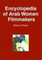 Encyclopedia of Arab Women Filmmakers артикул 10589d.