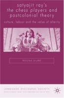 Satyajit Ray's The Chess Players and Postcolonial Film Theory : Postcolonialism and Film Theory (Language, Discourse, Society) артикул 10696d.