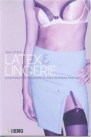 Latex and Lingerie : Shopping for Pleasure at Ann Summers Parties (Materializing Culture) артикул 10765d.