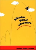 Pikachu's Global Adventure: The Rise and Fall of Pokemon артикул 10672d.