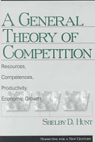 A General Theory of Competition: Resources, Competences, Productivity, Economic Growth артикул 10683d.