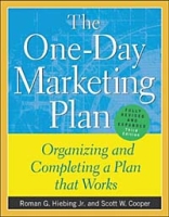 The One-Day Marketing Plan : Organizing and Completing a Plan that Works артикул 10704d.