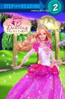 Barbie in the Twelve Dancing Princesses (Step into Reading) артикул 10517d.