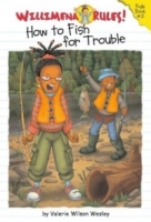 Willimena Rules!: How to Fish for Trouble - Book #2 (Willimena Rules!) артикул 10666d.