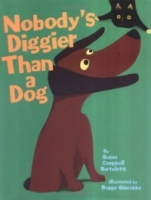 Nobody's Diggier Than a Dog артикул 10773d.